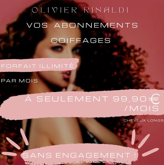 abonnement illimité par mois brushing / touching cheveux longs